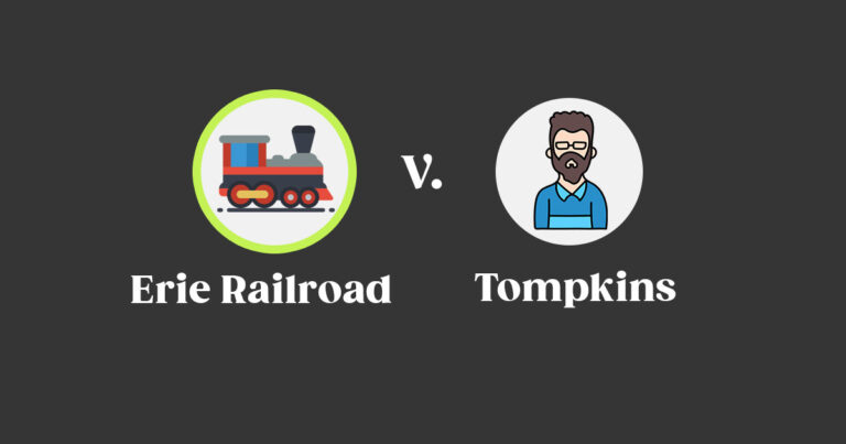 Erie Railroad Co. v. Tompkins